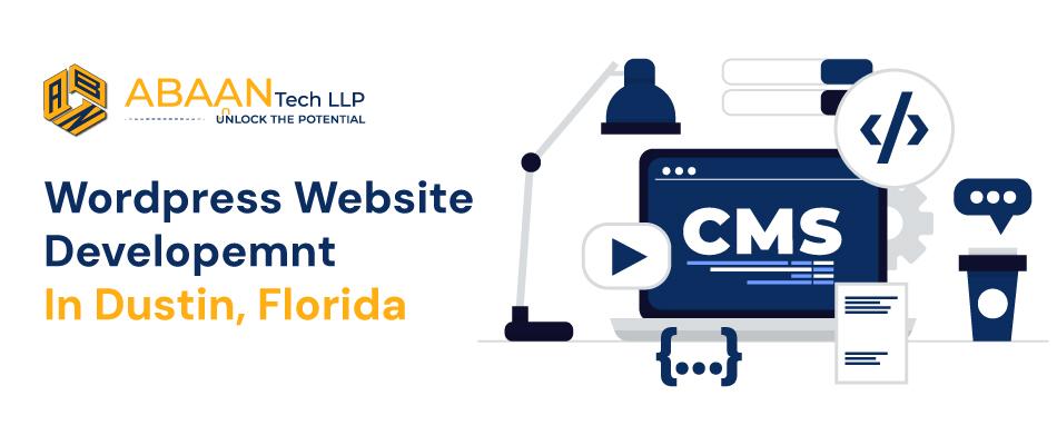 WordPress Website Development in Dustin, Florida